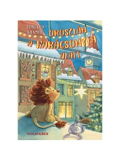   Scolar kiadó - Irmgard Kramer - Oroszlán a karácsonyfa alatt (2. kiadás)