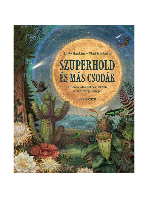 Scolar kiadó - Emily Hawkins - Szuperhold és más csodák