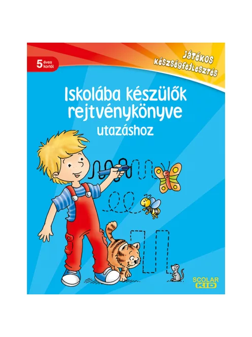 Scolar kiadó - Stefan Lohr - Iskolába készülők rejtvénykönyve utazáshoz
