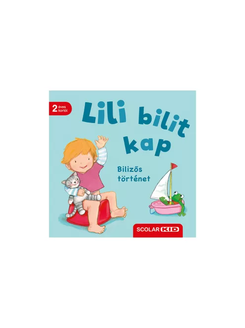 Scolar kiadó - Regina Schwarz - Lili bilit kap – Bilizős történet