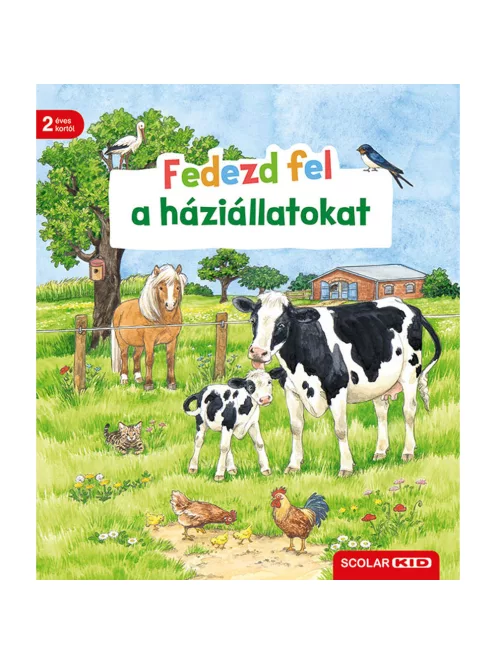 Scolar kiadó - Bea Zorell - Fedezd fel a háziállatokat