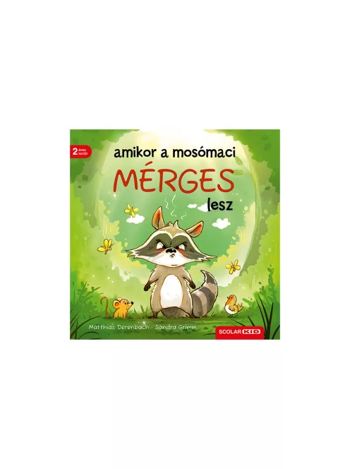 Scolar kiadó - Sandra Grimm - Amikor a mosómaci mérges lesz