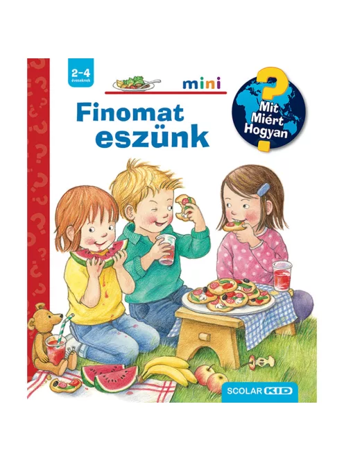 Scolar kiadó - Doris Rübel - Finomat eszünk – Mit? Miért? Hogyan? Mini (77.)