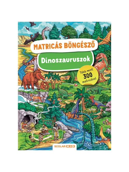 Scolar kiadó - Caryad – Maria Seidel - Matricás böngésző – Dinoszauruszok