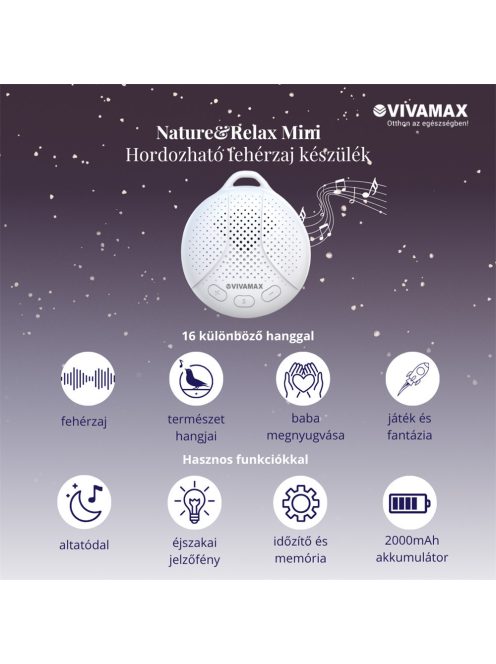 Vivamax Nature&Relax "Mini" hang-és dallamterápiás készülék - fehér zaj 